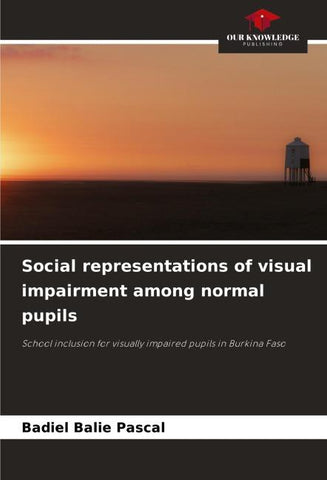 Social representations of visual impairment among normal pupils