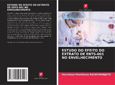ESTUDO DO EFEITO DO EXTRATO DE ENTS-001 NO ENVELHECIMENTO