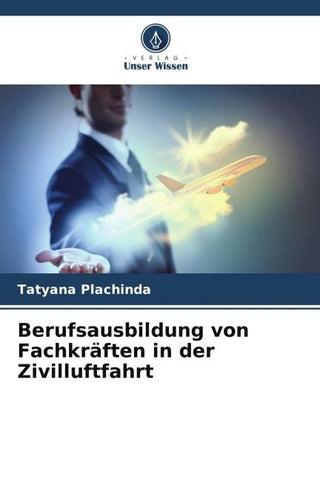 Berufsausbildung von Fachkräften in der Zivilluftfahrt