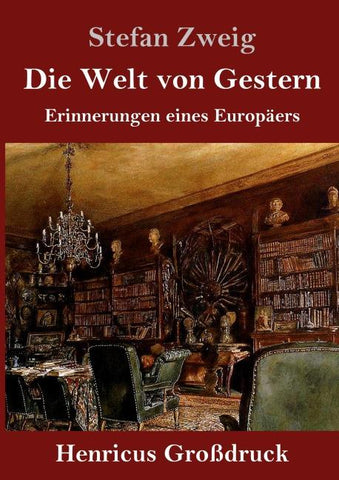 Die Welt von Gestern (Großdruck)