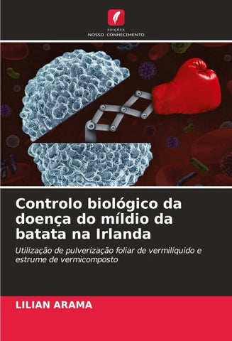 Controlo biológico da doença do míldio da batata na Irlanda
