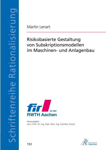 Risikobasierte Gestaltung von Subskriptionsmodellen im Maschinen- und Anlagenbau