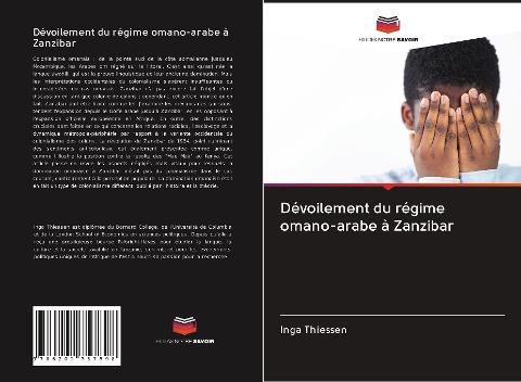 Dévoilement du régime omano-arabe à Zanzibar