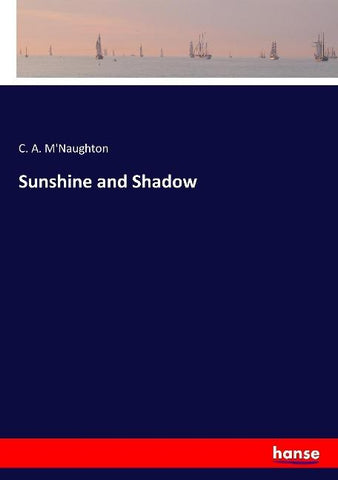 Sunshine and Shadow