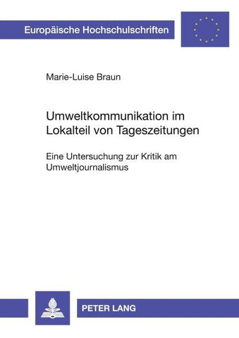 Umweltkommunikation im Lokalteil von Tageszeitungen
