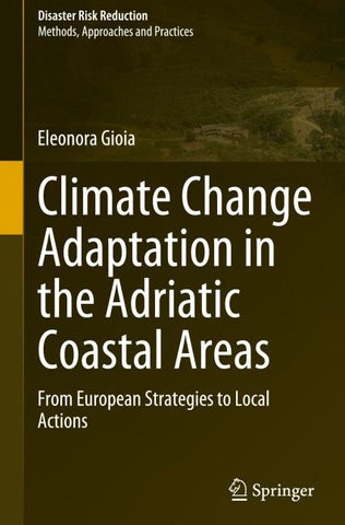 Climate Change Adaptation in the Adriatic Coastal Areas