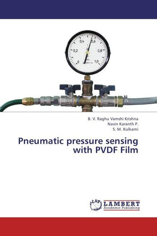 Pneumatic pressure sensing with PVDF Film
