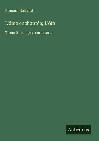 L'âme enchantée; L'été