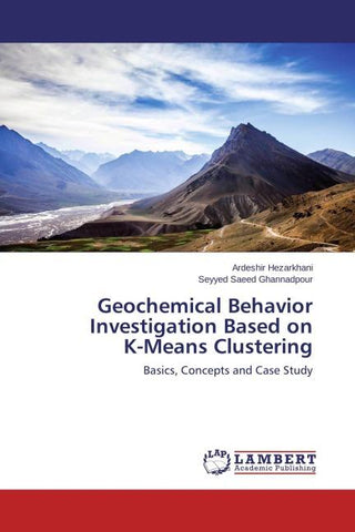 Geochemical Behavior Investigation Based on K-Means Clustering