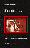 Zu spät . . .