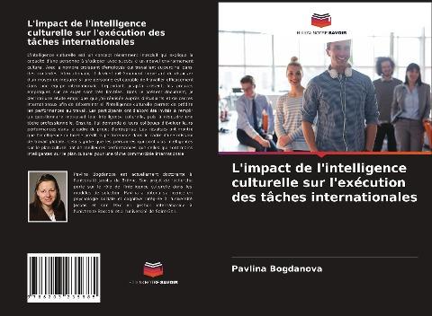 L'impact de l'intelligence culturelle sur l'exécution des tâches internationales