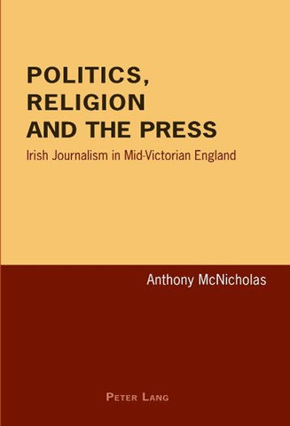 Politics, Religion and the Press