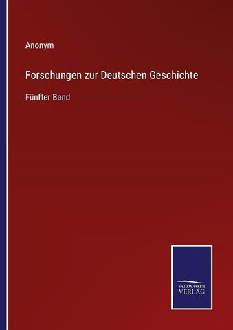 Forschungen zur Deutschen Geschichte