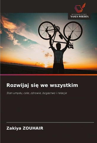 Rozwijaj si¿ we wszystkim