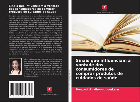 Sinais que influenciam a vontade dos consumidores de comprar produtos de cuidados de saúde