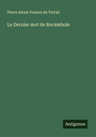 Le Dernier mot de Rocambole