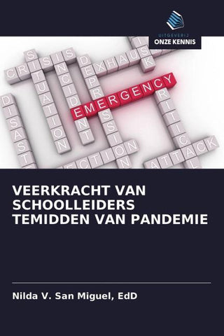 VEERKRACHT VAN SCHOOLLEIDERS TEMIDDEN VAN PANDEMIE