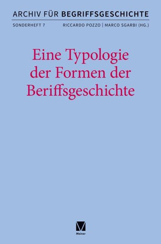Eine Typologie der Formen der Begriffsgeschichte