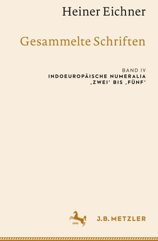 Heiner Eichner: Gesammelte Schriften