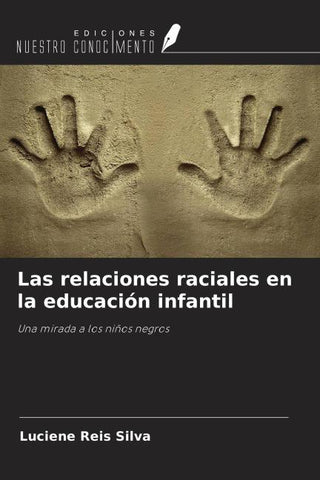 Las relaciones raciales en la educación infantil