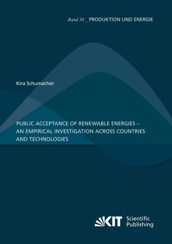 Public acceptance of renewable energies – an empirical investigation across countries and technologies