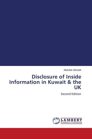 Disclosure of Inside Information in Kuwait & the UK