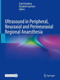 Ultrasound in Peripheral, Neuraxial and Perineuraxial Regional Anaesthesia