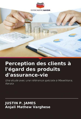 Perception des clients à l'égard des produits d'assurance-vie