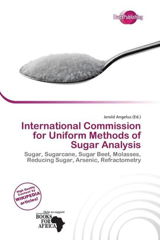 International Commission for Uniform Methods of Sugar Analysis