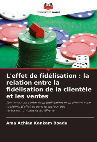 L'effet de fidélisation : la relation entre la fidélisation de la clientèle et les ventes