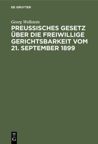 Preußisches Gesetz über die freiwillige Gerichtsbarkeit vom 21. September 1899