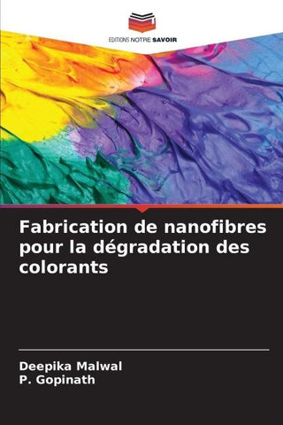 Fabrication de nanofibres pour la dégradation des colorants