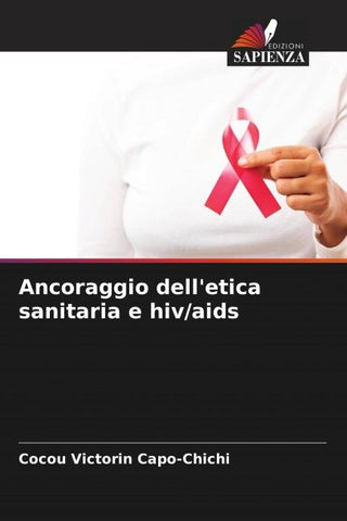 Ancoraggio dell'etica sanitaria e hiv/aids