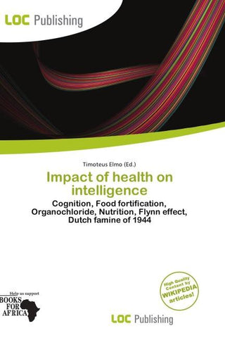 Impact of health on intelligence