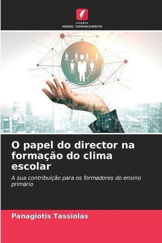 O papel do director na formação do clima escolar