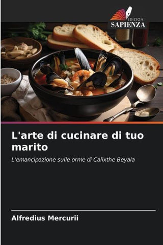 L'arte di cucinare di tuo marito