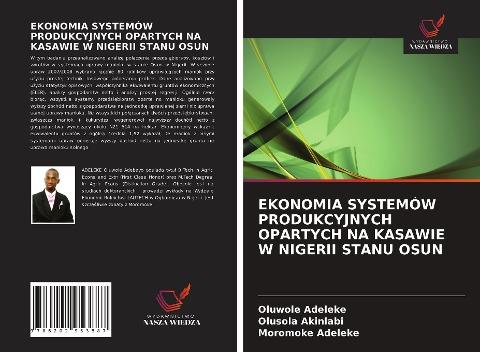 EKONOMIA SYSTEMÓW PRODUKCYJNYCH OPARTYCH NA KASAWIE W NIGERII STANU OSUN