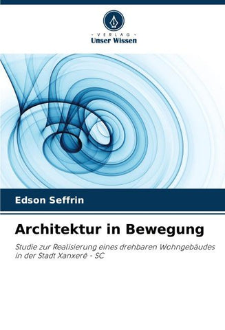 Architektur in Bewegung