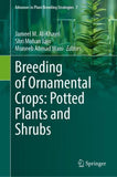 Breeding of Ornamental Crops: Potted Plants and Shrubs