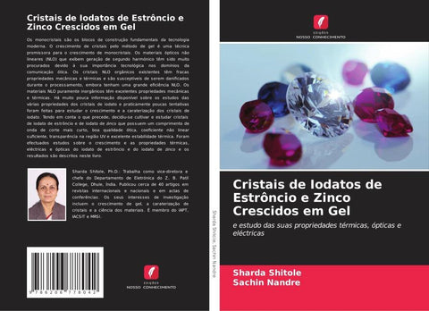 Cristais de Iodatos de Estrôncio e Zinco Crescidos em Gel