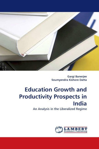 Education Growth and Productivity Prospects in India