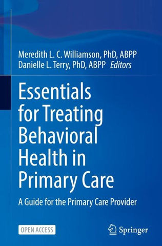 Essentials for Treating Behavioral Health in Primary Care