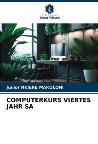 COMPUTERKURS VIERTES JAHR SA