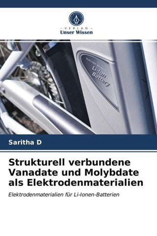 Strukturell verbundene Vanadate und Molybdate als Elektrodenmaterialien
