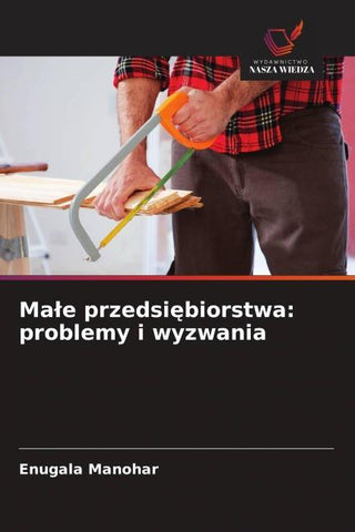 Ma¿e przedsi¿biorstwa: problemy i wyzwania