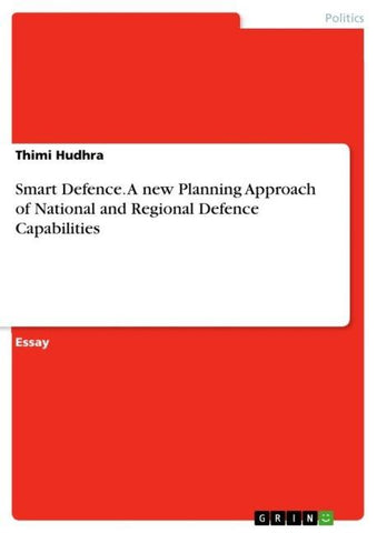 Smart Defence. A new Planning Approach of National and Regional Defence Capabilities