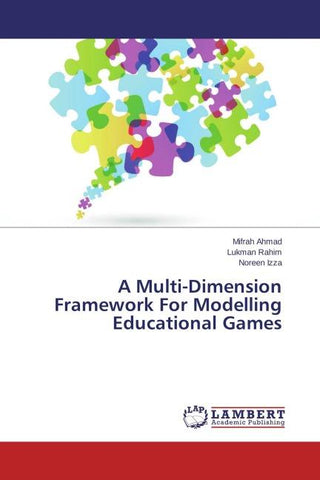 A Multi-Dimension Framework For Modelling Educational Games
