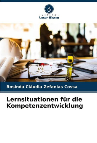 Lernsituationen für die Kompetenzentwicklung
