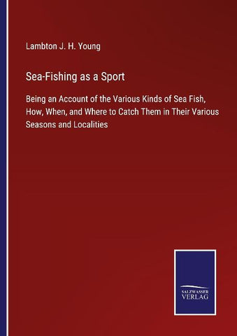 Sea-Fishing as a Sport