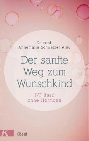 Der sanfte Weg zum Wunschkind